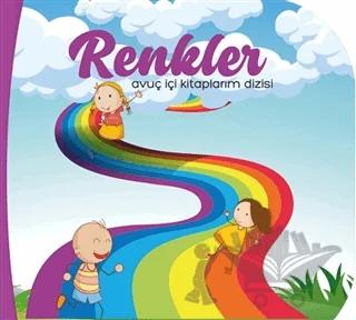 Renkler - Avuç İçi Kitaplarım Dizisi