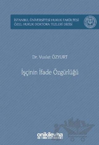 İşçinin İfade Özgürlüğü