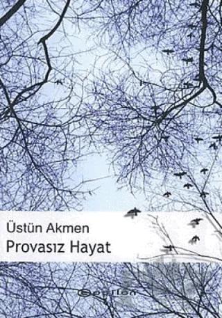 Provasız Hayat