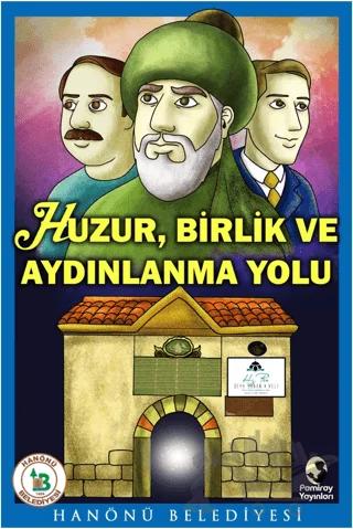 Huzur, Birlik ve Aydınlanma Yolu