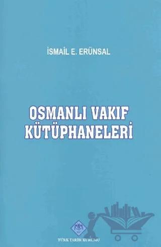 Osmanlı Vakıf Kütüphaneleri