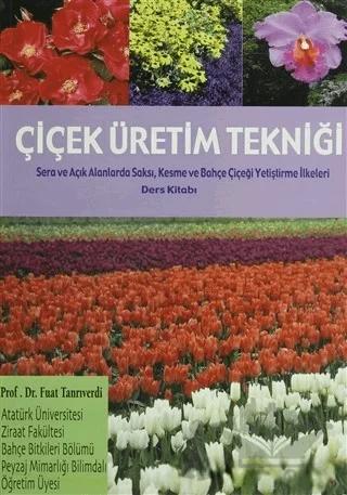 Çiçek Üretim Tekniği