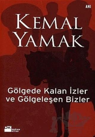 Gölgede Kalan İzler ve Gölgeleşen Bizler