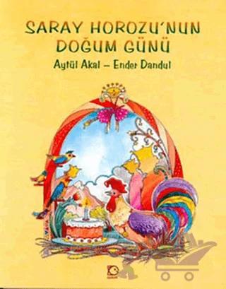 Saray Horozu’nun Doğum Günü Mevsimler Kralı’nın Maceraları 2