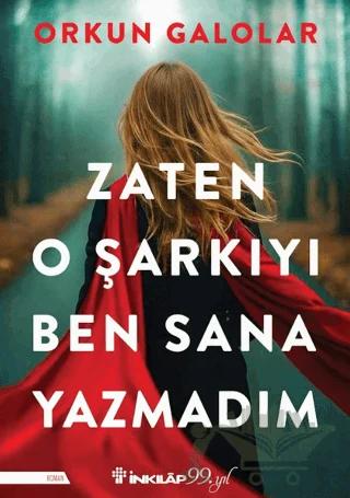 Zaten O Şarkıyı Ben Sana Yazmadım