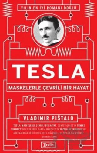 Tesla - Maskelerle Çevrili Bir Hayat