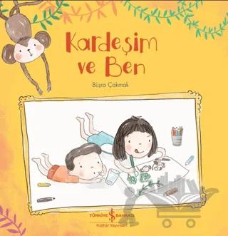 Kardeşim Ve Ben