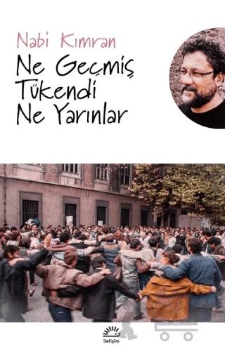 Ne Geçmiş Tükendi Ne Yarınlar
