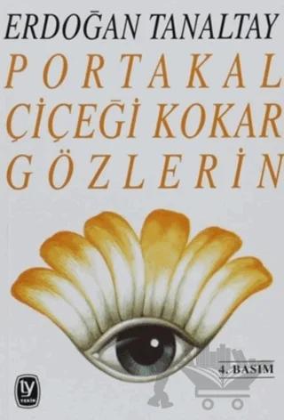 Portakal Çiçeği Kokar Gözlerin