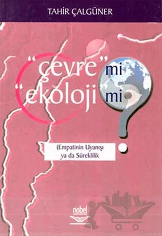 Çevre mi? Ekoloji mi?