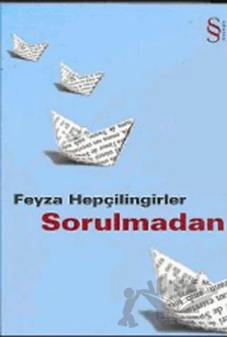 Sorulmadan