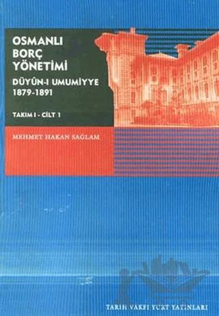 Osmanlı Borç Yönetimi - Takım 1 Cilt 1