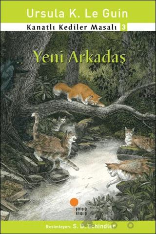 Kanatlı Kediler Masalı 3 - Yeni Arkadaş