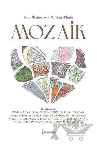 Kısa Hikayelerin Kolektif Kitabı Mozaik