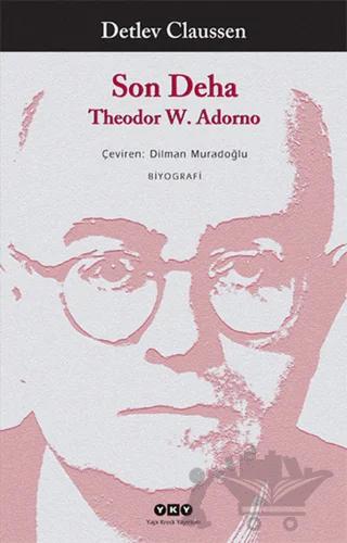 Son Deha Theodor W. Adorno