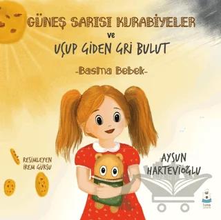 Güneş Sarısı Kurabiyeler ve Uçup Giden Gri Bulut