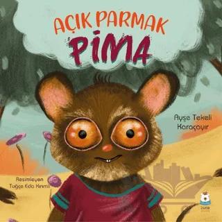 Açık Parmak Pima – Ayşe Tekeli Karaçayır – Luna Çocuk Yayınları kitap kapağı