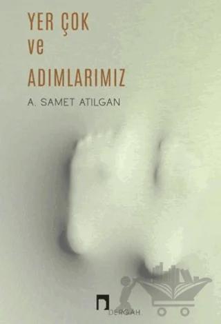 Yer Çok ve Adımlarımız