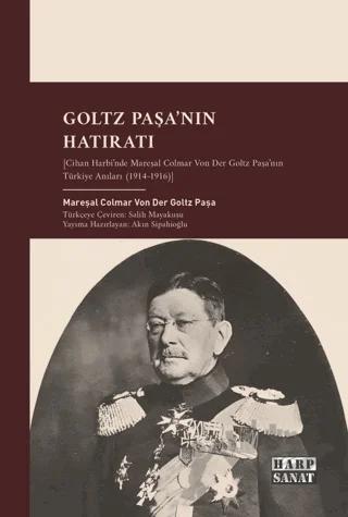 Goltz Paşa'nın Hatıratı – Colmar von der Goltz – Harp Sanat Yayınları kitap kapağı