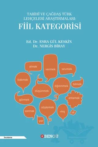 Tarihi ve Çağdaş Türk Lehçeleri Araştırmaları: Fiil Kategorisi