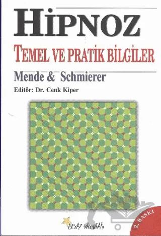 Hipnoz Temel ve Pratik Bilgiler