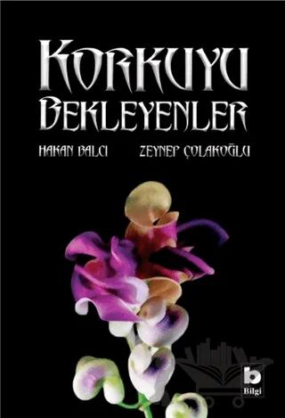 Korkuyu Bekleyenler