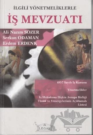 İlgili Yönetmeliklerle İş Mevzuatı (Orta Boy)