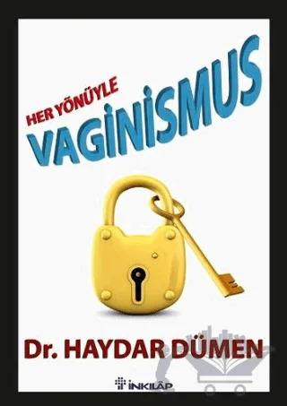 Her Yönüyle Vaginismus