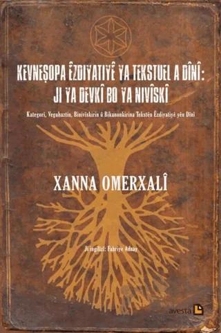 Kevneşopa Ezdıyatıye Ya Tekstuel A Dini: Jı Ya Devki Bo Ya Nıviski