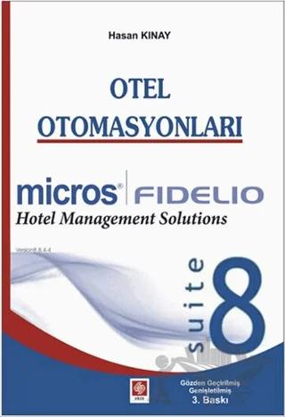 Otel Otomasyonları - Fidelio Suite 8