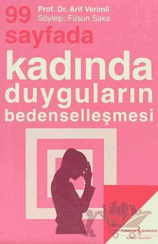 99 Sayfada Kadında Duyguların Bedenselleşmesi
