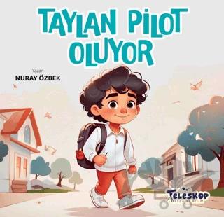 Taylan Pilot Oluyor