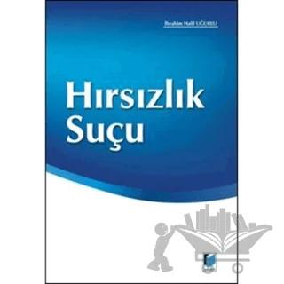 Hırsızlık Suçu