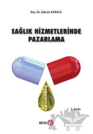 Sağlık Hizmetlerinde Pazarlama