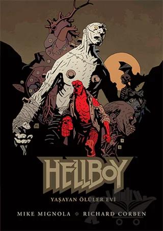 Hellboy - Yaşayan Ölüler Evi