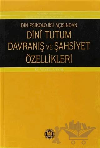 Din Psikolojisi Açısından Dini Tutum Davranış ve Şahsiyet Özellikleri