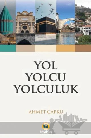 Yol Yolcu Yolculuk