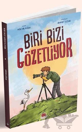 Biri Bizi Gözetliyor
