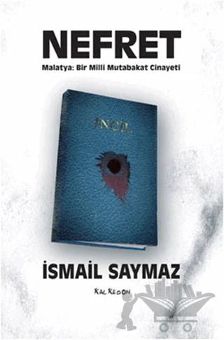 Nefret - Malatya: Bir Milli Mutabakat Cinayeti