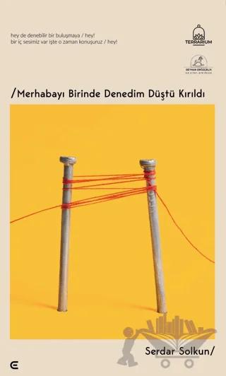 Merhabayı Birinde Denedim Düştü Kırıldı