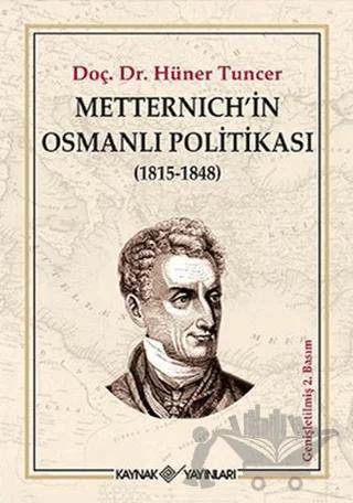 Metternich’in Osmanlı Politikası
