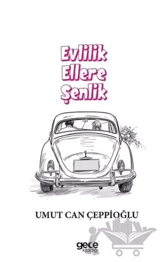 Evlilik Ellere Şenlik