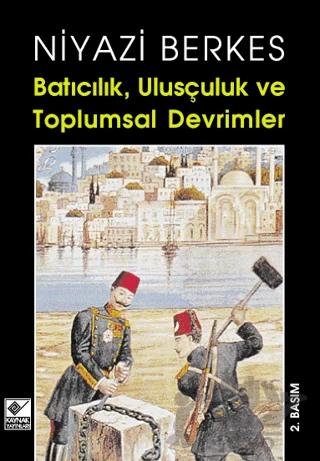 Batıcılık, Ulusçuluk ve Toplumsal Devrimler