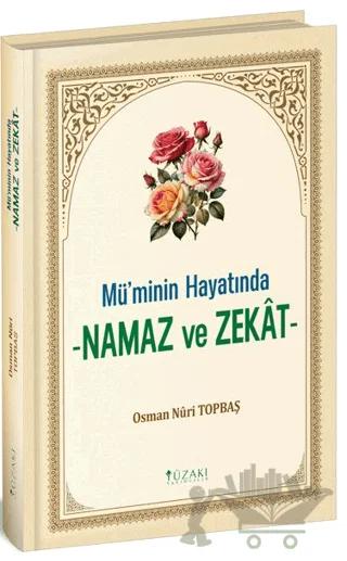 Mü'minin Hayatında Namaz ve Zekat