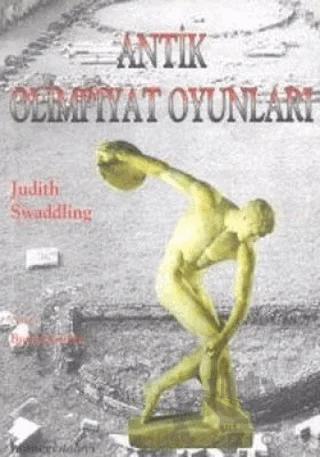 Antik Olimpiyat Oyunları – Judith Swaddling – Homer Kitabevi kitap kapağı