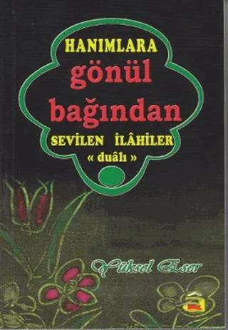 Hanımlara Gönül Bağından Sevilen İlahiler