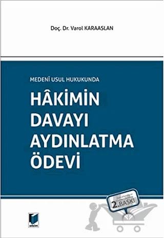 Hakimin Davayı Aydınlatma Ödevi