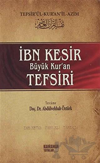 İbn Kesir Büyük Kur’an Tefsiri 4.Cilt