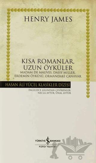 Kısa Romanlar, Uzun Öyküler