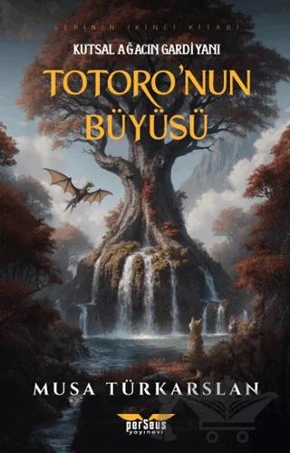 Totoro'nun Büyüsü 2 - Kutsal Ağacın Gardiyanı